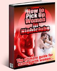 Free e-book on how to successfully meet, attract, and seduce women in nightclubs